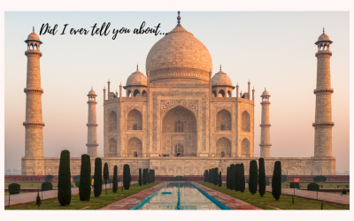 Did I ever tell you about the time I tried to break into the Taj Mahal?