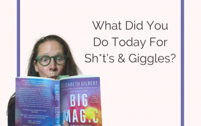 I wrote this post for the sheer fun of it. What did you do today for shits and giggles?
