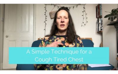 A simple technique for a cough tired chest.